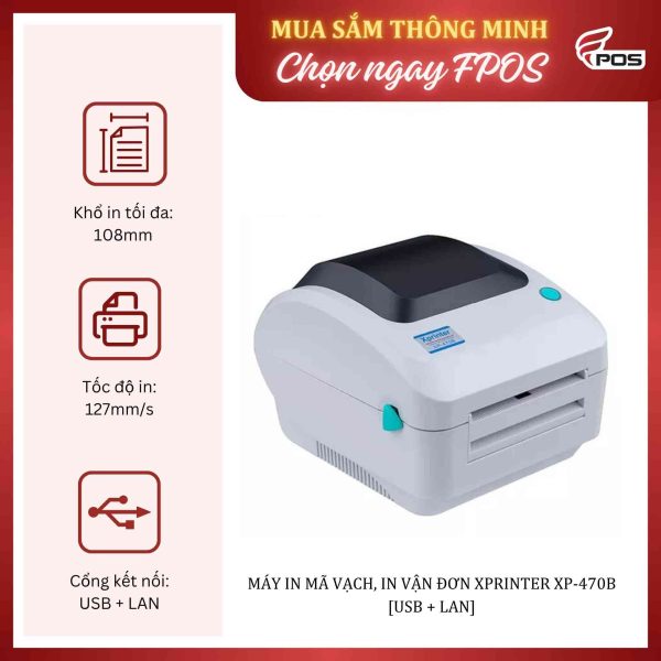 Máy in mã vạch Xprinter XP - 470B