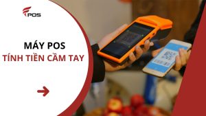 Máy POS tính tiền cầm tay